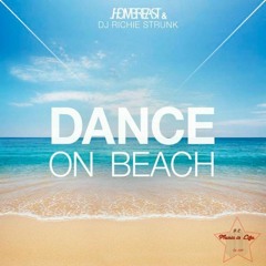 Hombreast & Dj Richie Strunk -  Dance On Beach (Original Mix)