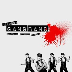 Gang Bang (Dubtronic Extended Version)