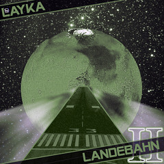 LAYKA - Landebahn 2 (Original Mix) [Cosmo Seed Records]