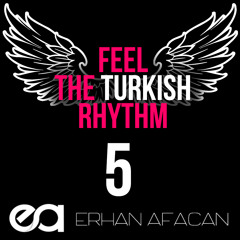 Feel the Turkish Rhythm #5