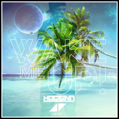 Avicii, Aloe Blacc - Wake Me Up (Hogland Tropical House Edit) [Free Download]