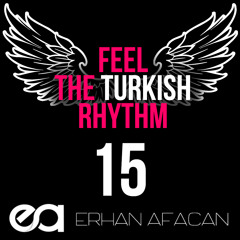 Feel The Turkish Rhythm #15