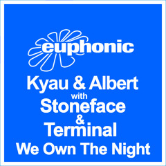 Kyau & Albert with Stoneface & Terminal - We Own The Night (Carpi Short Club Mix)