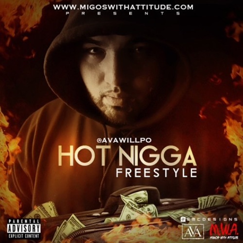 Will Po Rapper Stream WiLL Po - Hot Nigga Freestyle by WiLL Po | Listen online for ...