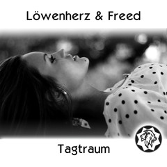 Löwenherz - Tagtraum (ft. Freed)