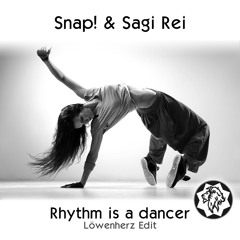 Snap! & Sagi Rei - Rhythm is a dancer (Löwenherz Edit)