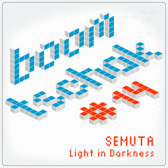 Semuta - Light in Darkness [Boom Tschak #14]