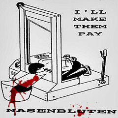 Nasenbluten - I'll Make Them Pay -1994 - mixtape