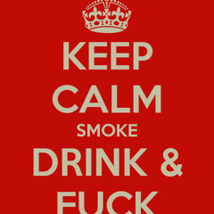 Smoke. Drink. Fuck. $$$ Ft. Louie XIV (Prod. Jay Merci Beats)