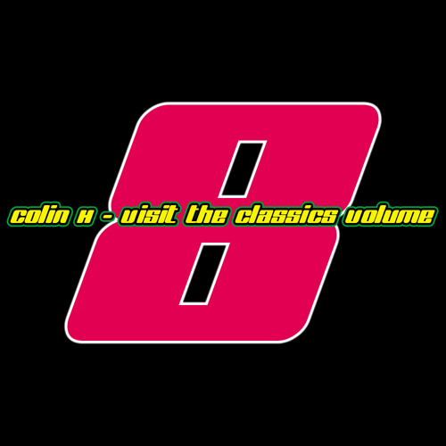 Colin H - Visit The Classics 8 (Classic Hard Trance)