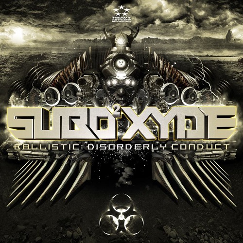 SubOxyde - Ballistic (VIP) [Heavy Artillery] OUT NOW!