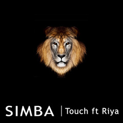 SIMBA - Touch feat Riya (Walka Remix)