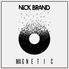 Nick Brand - Magnetic