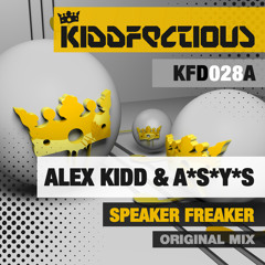 Alex Kidd & A*S*Y*S - Speaker Freaker