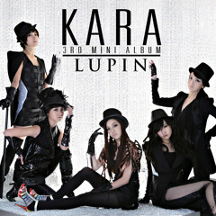 KARA - LUPIN(루팡)COVER