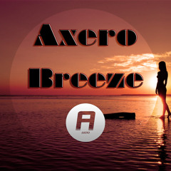 Axero - Breeze (Original Mix)