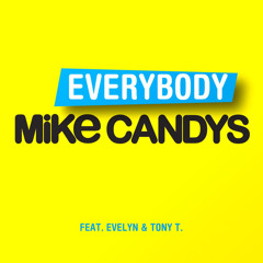 Everybody - Mike Candys (Better Mix)