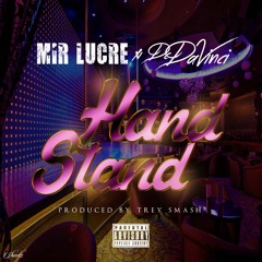 Mir LuCre x DC DaVinci - Handstand