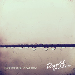 Raindrops On My Window [FREE]