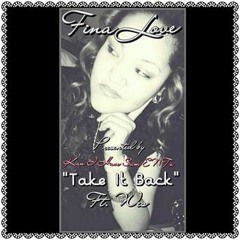 FinaLove - Take It Back (feat. Wes)