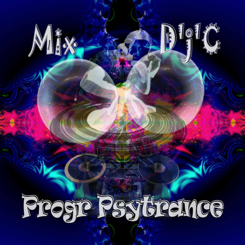 Mix D'j'C - Progr Psytrance - N°483 .Mp3