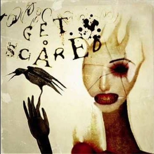 Get Scared - Sarcasm