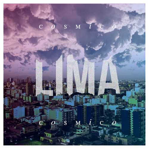 Lima - Cósmico
