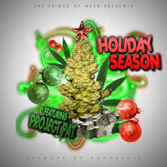 Holiday Season (feat. Project Pat)