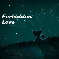 Forbidden Love (collab with Megan McCarthy, based on the Strings Improvisation)