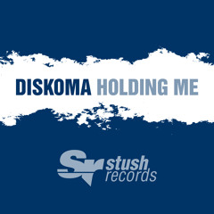 Diskoma - Holding Me