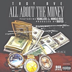 Troy Ave - All About The Money (DJ ACE Intro-Outro)