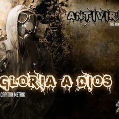 GLORIA A DIOS / CAPITAN METRI-K