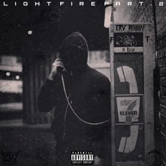 Light Fire Freestyle Part 2