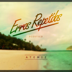 Erros Repetidos(Versão Videoclipe)