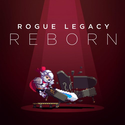 Rogue Legacy: Reborn — Mincemeat (Succeeded by David Peacock)