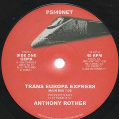 ANTHONY ROTHER - Trans Europa express [Main mix]