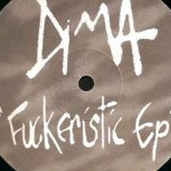 DIMA - Fuckeristic EP - Poetry 2000