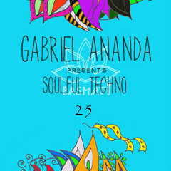 Gabriel Ananda Presents Soulful Techno 25
