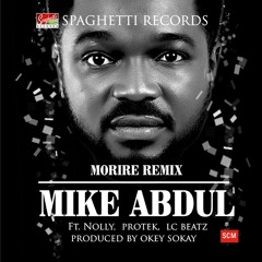 Morire Remix,Mike Abdul +Nolly+Protek+LcBeat