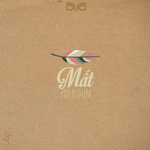 Mất - Amigo ft D.U.M