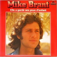 Elle A Gardé Ses Yeux D'enfant -  Mike Brant