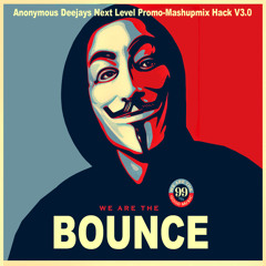 Anonymous Deejays Next Level Promo - Mashupmix Hack V3.0