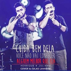 Henrique & Juliano - Cuida Bem Dela (Violão e Voz)