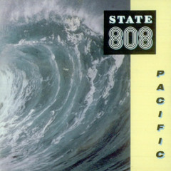 808 State -Pacific (R21 elektro mix)