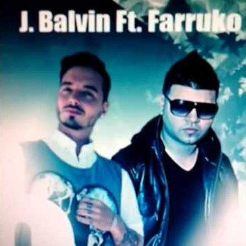 Farruko Ft J Balvin - Bebe Conmigo