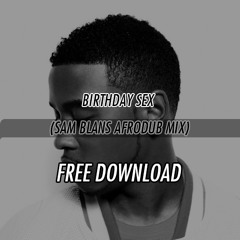 Birthday Sex (Sam Blans Exclusive Sunday Mix)