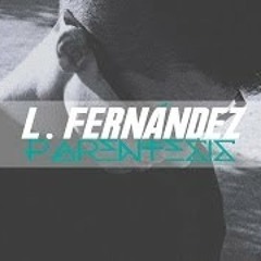 022. L. FERNÁNDEZ - HERMÉTICO REMIX (PROD. VÍCTOR)