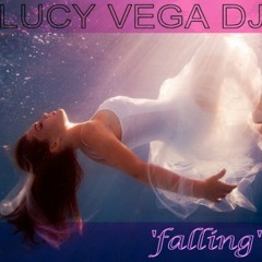 Lucy Vega DJ ft. Levi, Suiss & Viva - 'Falling' (Trance Remix)