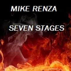 Mike Renza - Seven Stages (Original)*SUPPORTED BY BL3R*