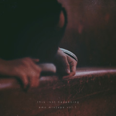 This Isnt Happening  - Emo Mixtape Vol.1